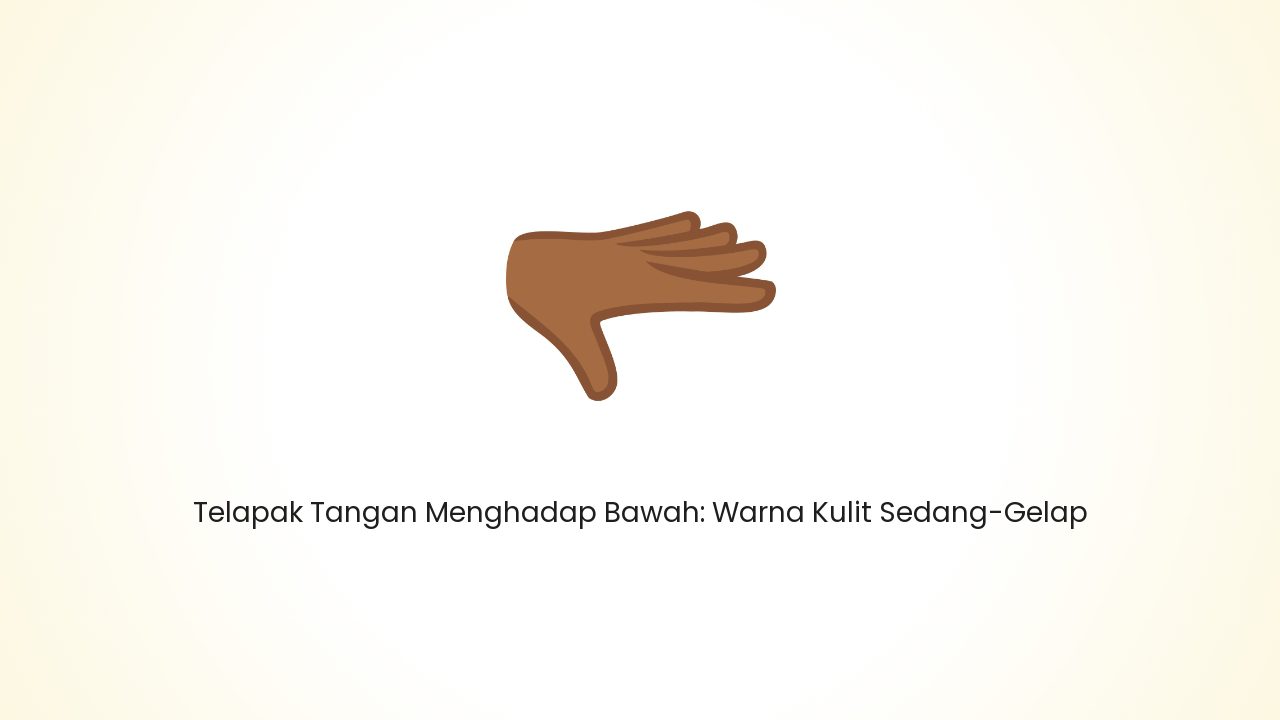 Palm Down Hand: Medium-Dark Skin Tone